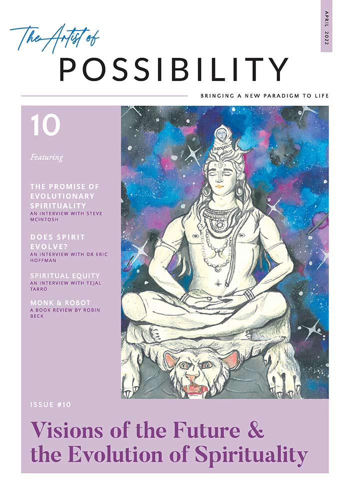 Featured image for “The Artist of Possibility: Visions of the Future and the Evolution of Spirituality”