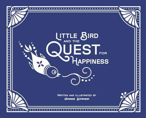 Featured image for “Little Bird and the Quest for Happiness”