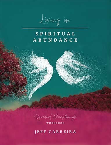 Featured image for “Living in Spiritual Abundance”